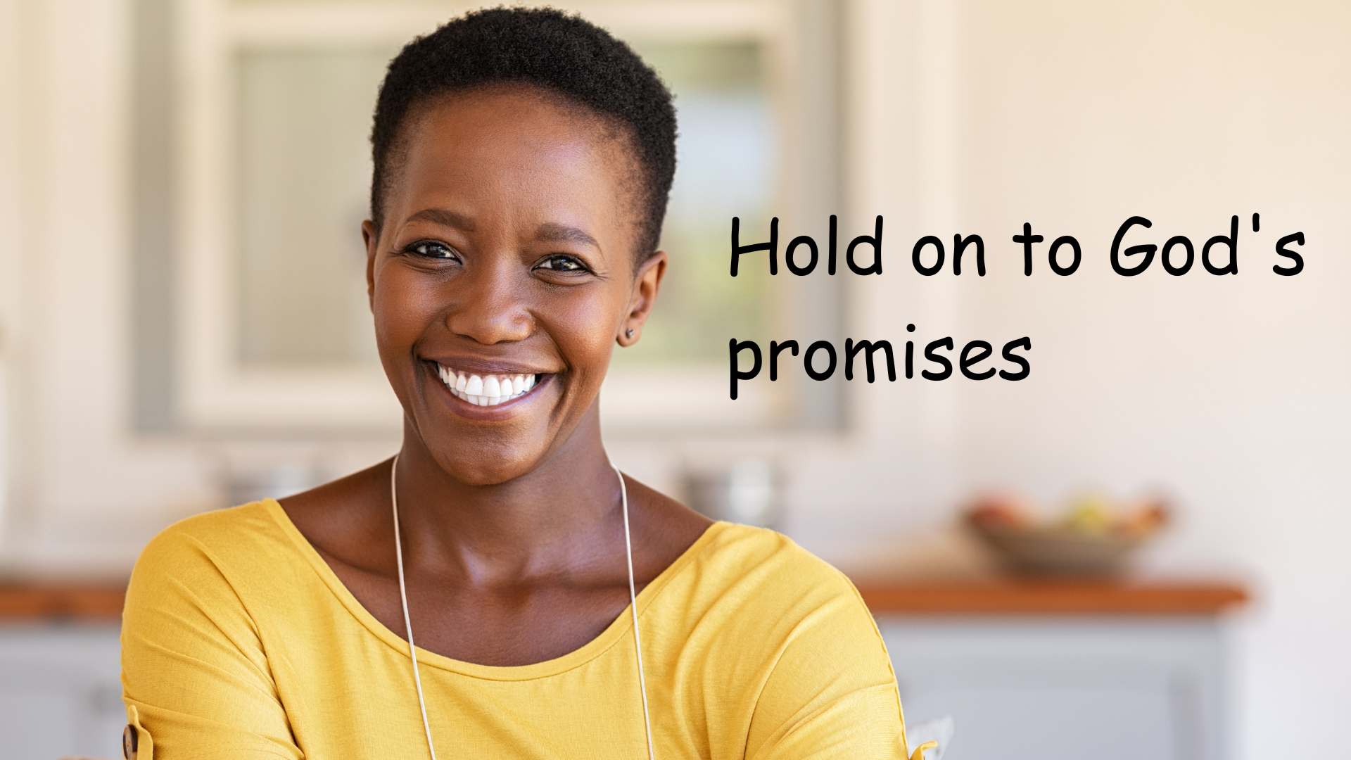Hold on to God's promises